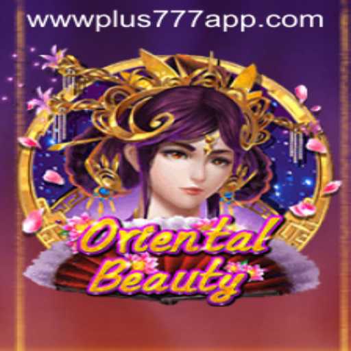 Discovering the Intricacies of OrientalBeauty on Plus777 App